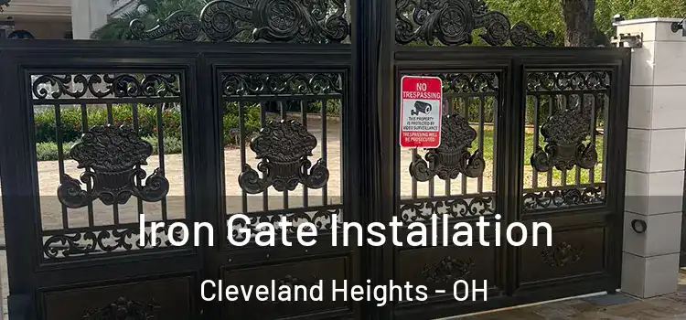  Iron Gate Installation Cleveland Heights - OH