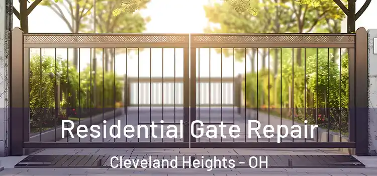 Residential Gate Repair Cleveland Heights - OH