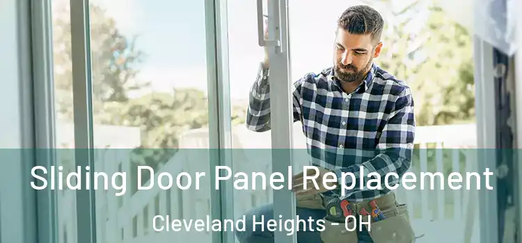  Sliding Door Panel Replacement Cleveland Heights - OH