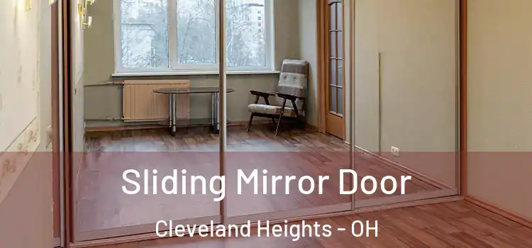  Sliding Mirror Door Cleveland Heights - OH